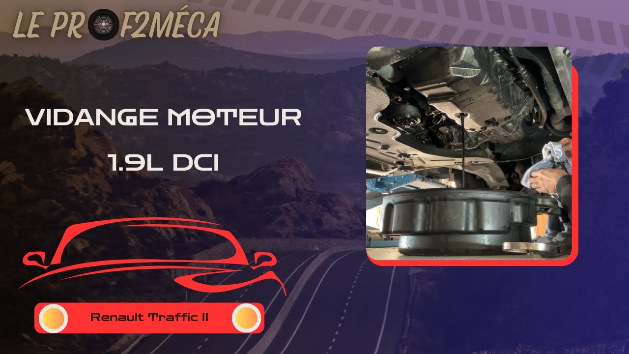 Comment vidanger un Trafic 2