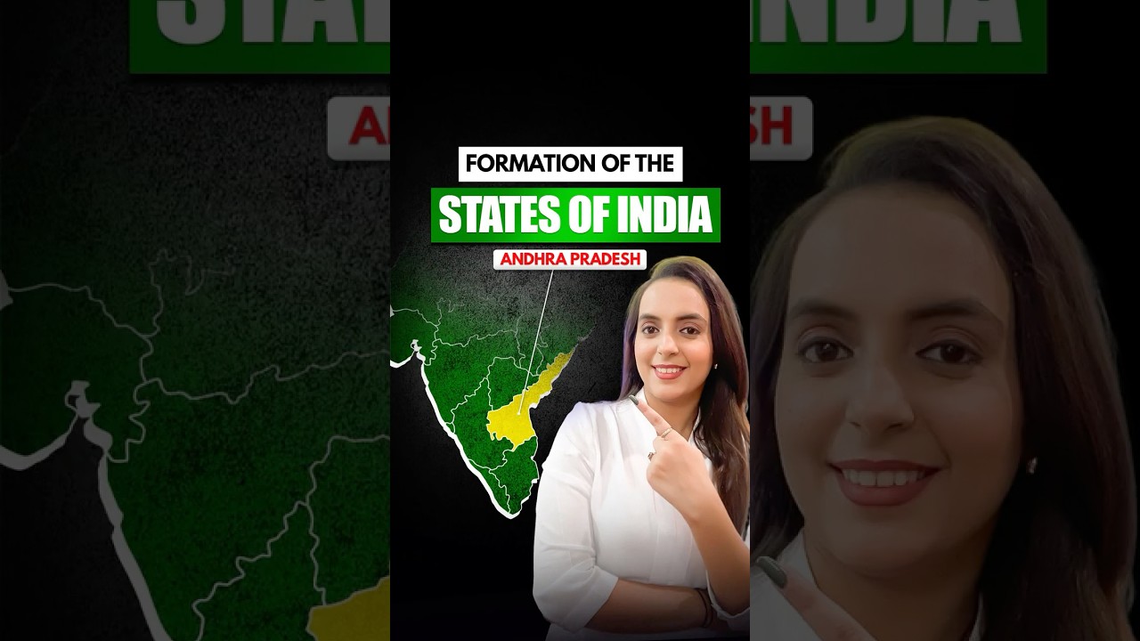 The Birth of Andhra Pradesh: Unveiling the History of India's 8th Largest State आंध्रप्रदेश फॉर्मेशन
