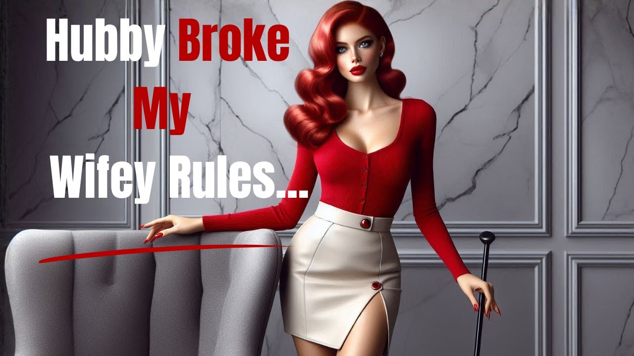 Hubby Spanked for Breaking my Wifey Rules