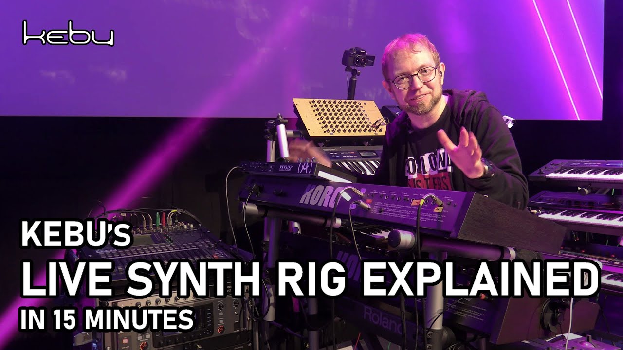 Kebu's live synth rig explained in 15 minutes
