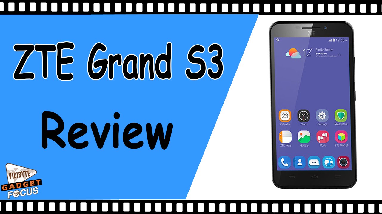 ZTE Grand S3 Review