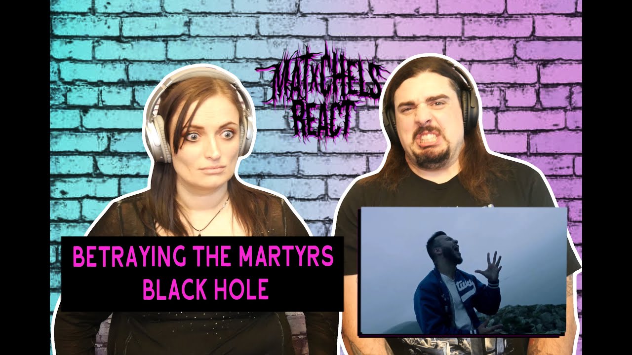 Betraying The Martyrs - Black Hole (React/Review)