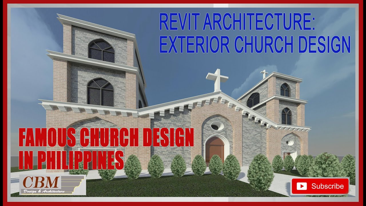 Revit Architecture- Exterior Church Design (Famous Church Design in Philippines)