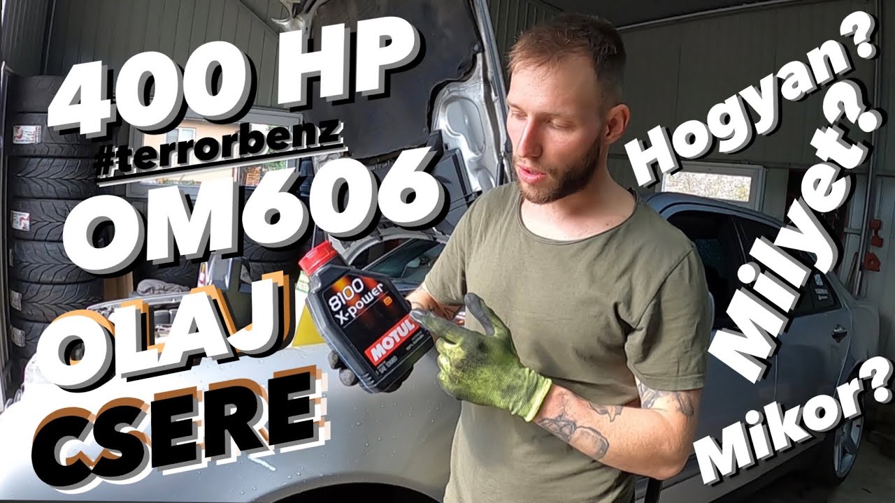 OM606 OLAJCSERE - Mercedes W210 - MDRVLOG TERRORBENZ EXTRA