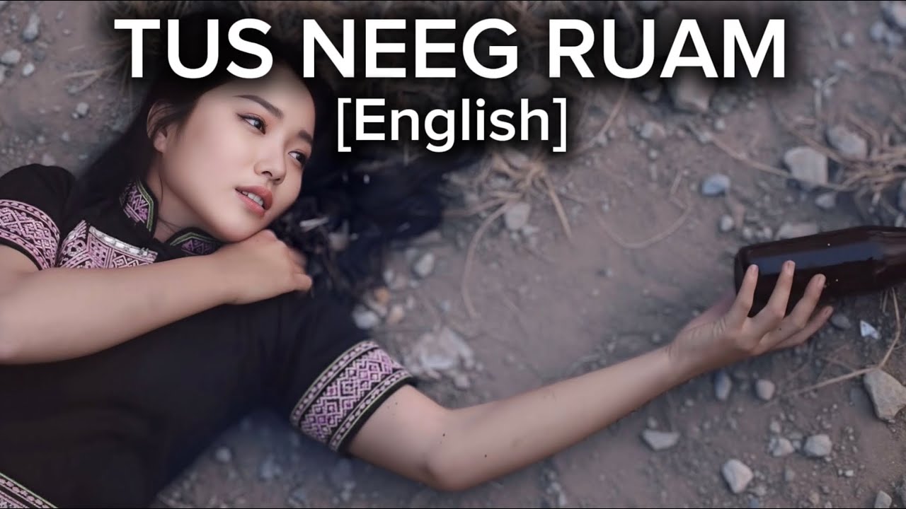 Tus Neeg Ruam - R-Lin Thoj [English]