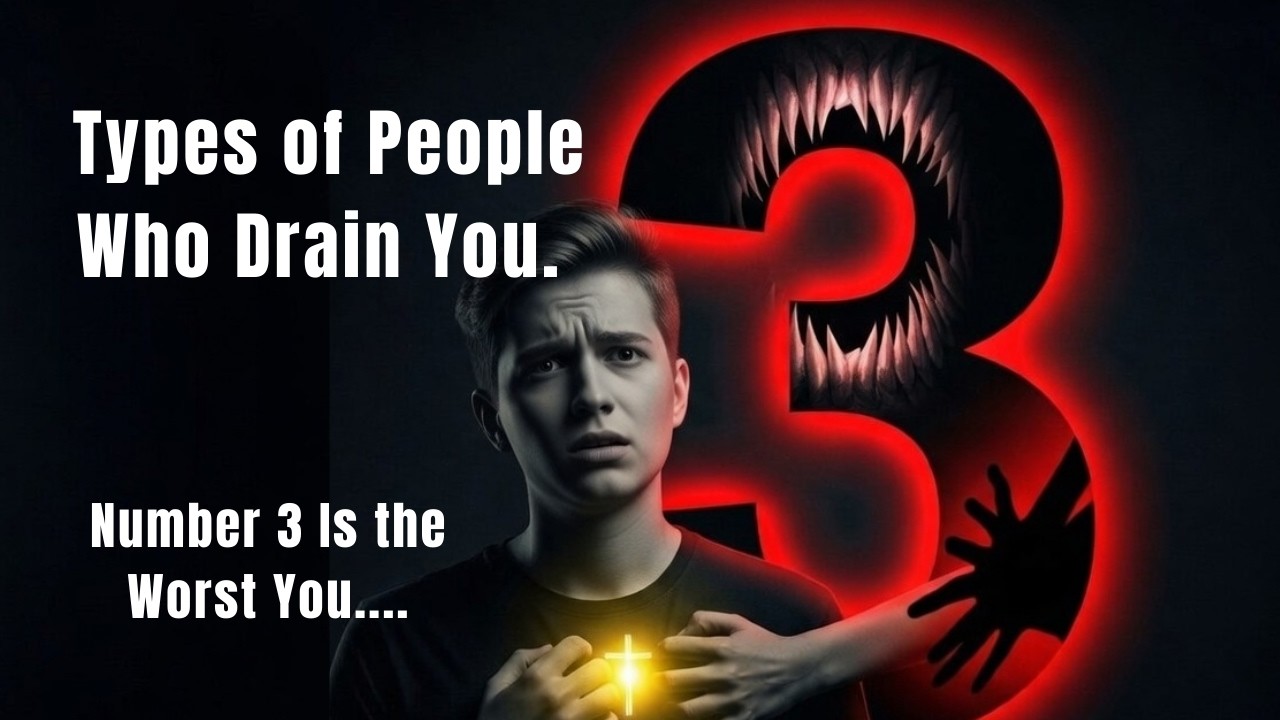 Number 3 Is the Worst: 3 Types of People Who Drain You (Biblical Boundaries)