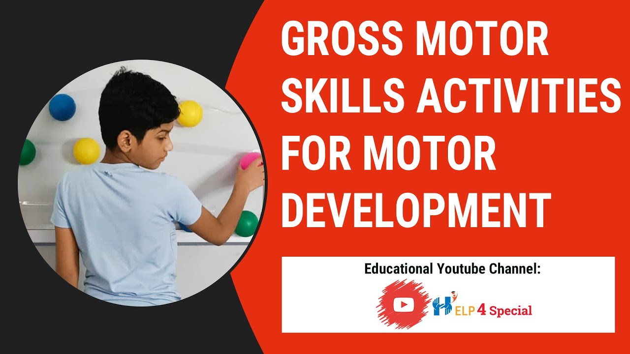 Gross Motor Skills Activities for Motor Development | Help 4 Special