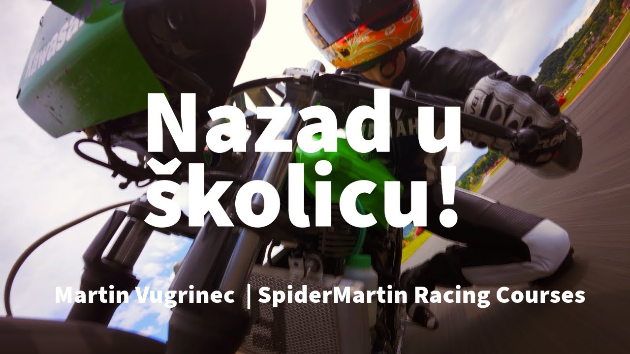 Nazad u školicu - Martin Vugrinec SpiderMartin Racing Courses
