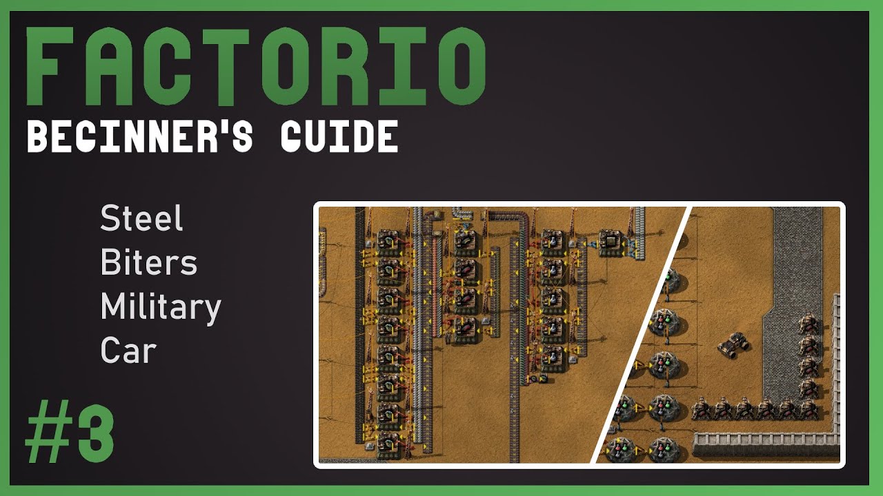 Factorio Beginners Guide 3 &ndash; Steel, Military science packs & dealing with biters