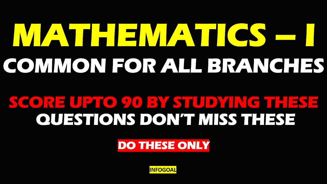 VTU Mathematics 1 Most Important Questions 2025 | Scoring Package For Mathematics 1 | Infogoal