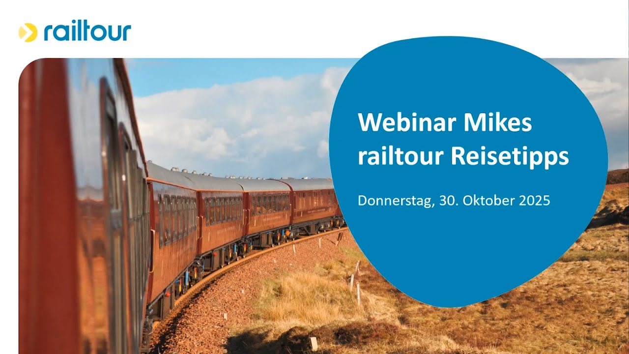 Mikes Reisetipps 2025 06 | railtour suisse sa