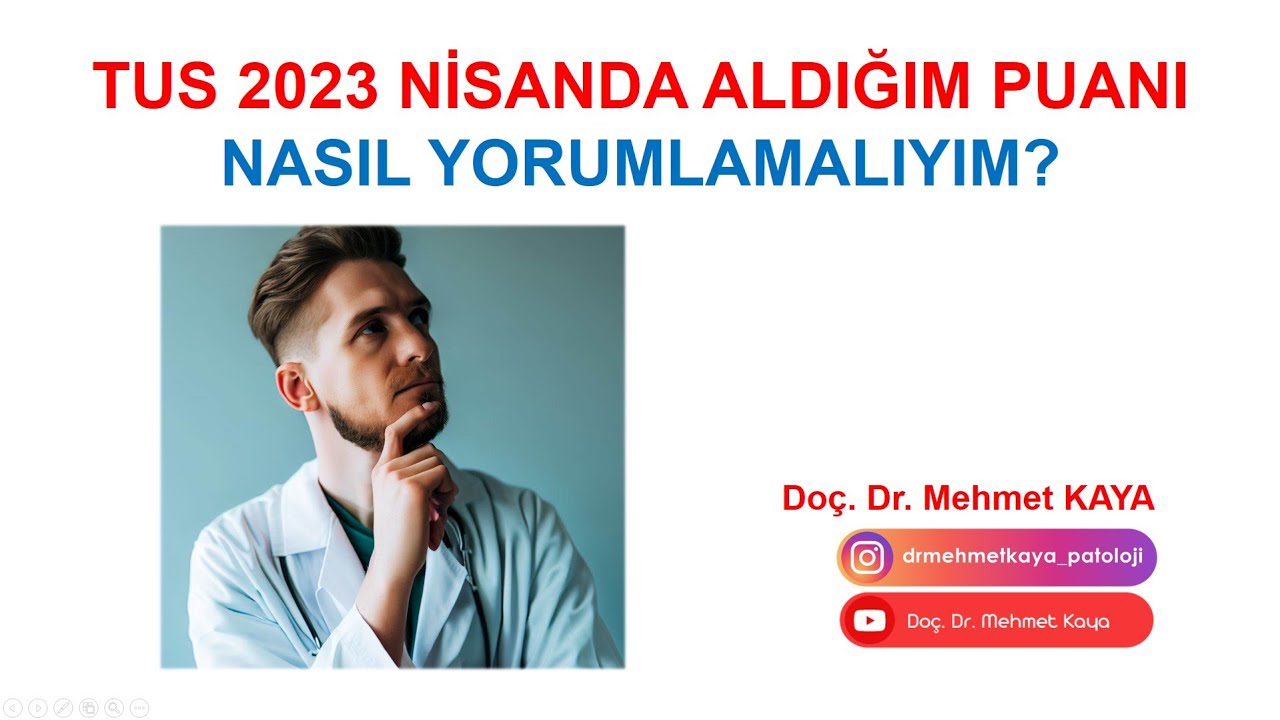 TUS 2023 Nisanda Aldığım Puanı Nasıl Yorumlamalıyım?