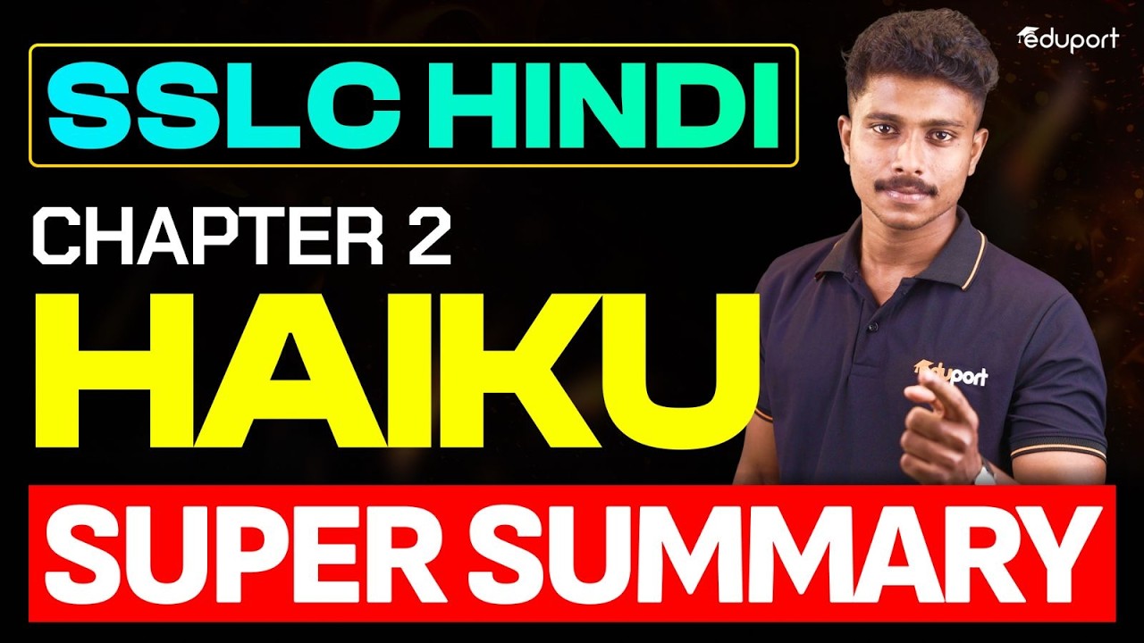 SSLC  Hindi -chapter 2 Haiku-super Summary | Eduport