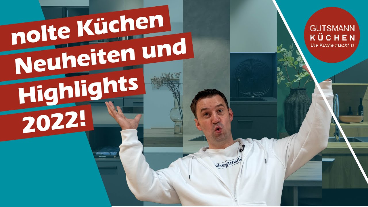 NEUHEITEN und Highlights von nolte KÜCHEN für das Küchenjahr 2022