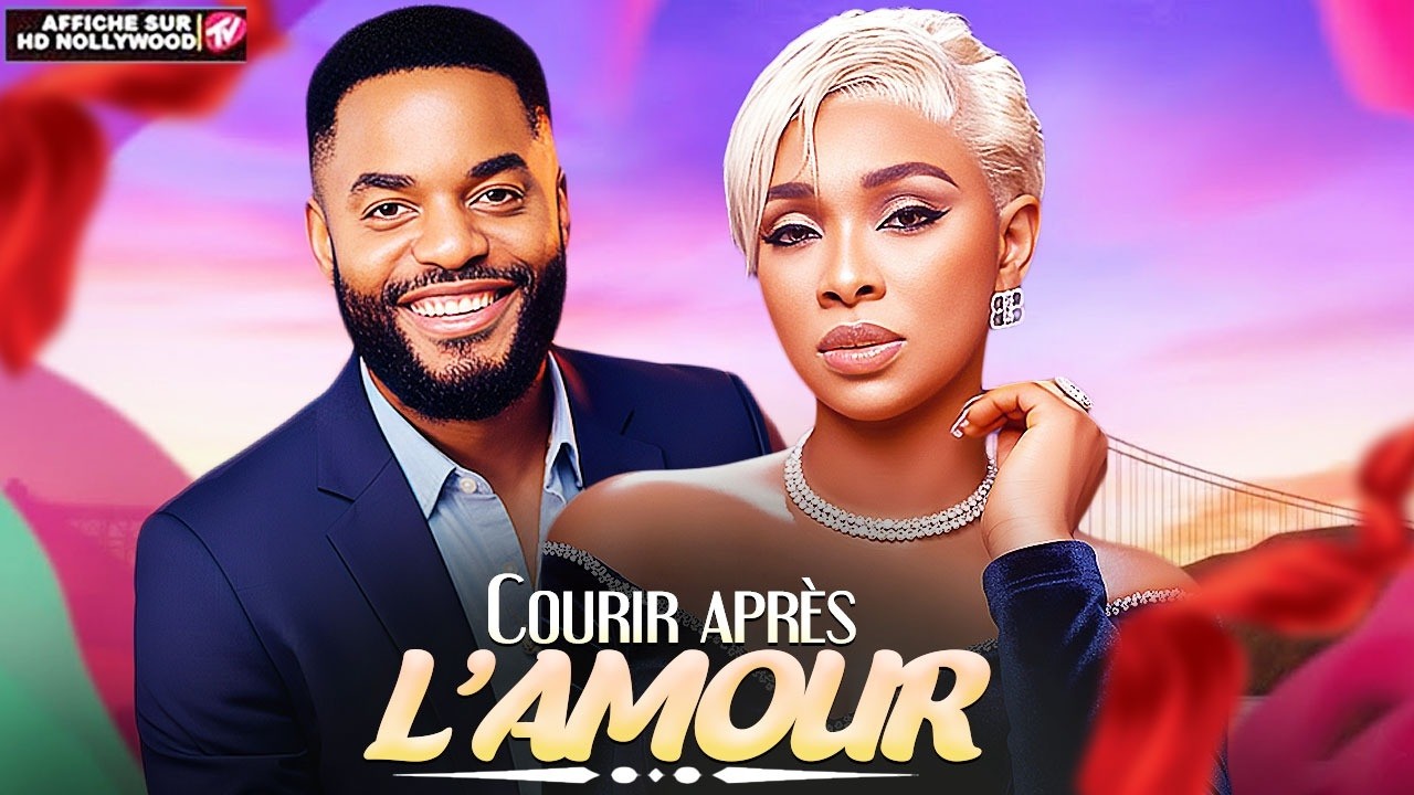 COURIR APRÈS L’AMOUR (chike daniel, Benita Onyiuk):Film Nigerian En Francais Complete