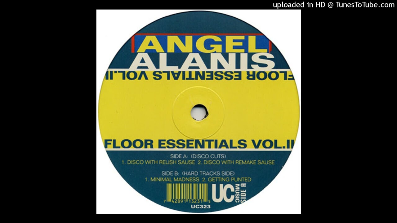 Angel Alanis - Minimal Madness