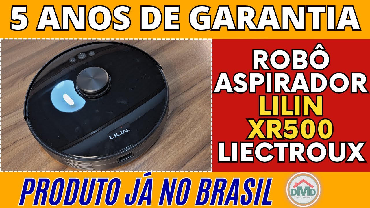Novo Robô Aspirador LILIN XR500 Liectroux - Todas as Informações