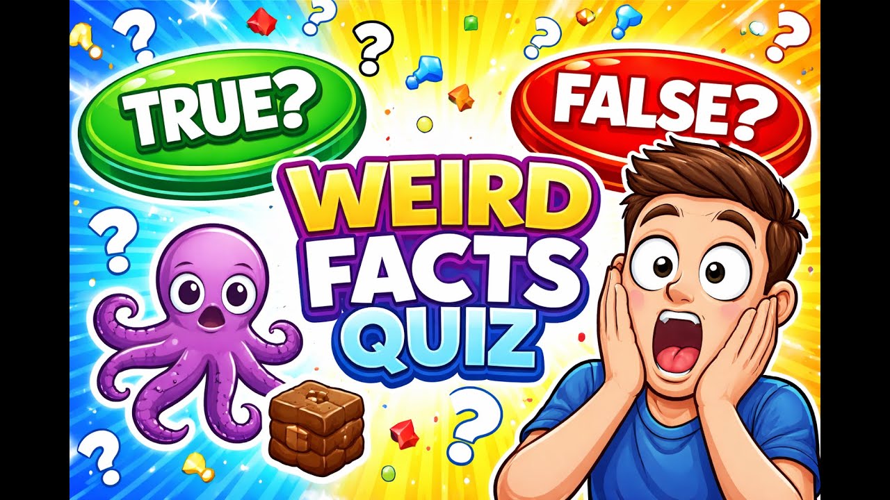 True or False: Weird facts