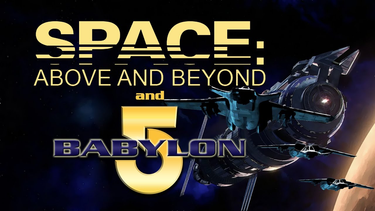 Babylon 5 and Space Above and Beyond – ‘90s Cousins and Reboots