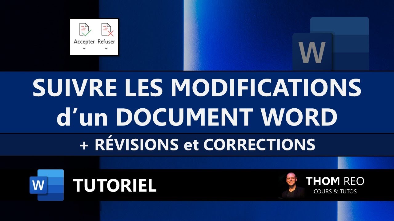 Le SUIVI des MODIFICATIONS dans WORD - Correction d'un document (Tutoriel)