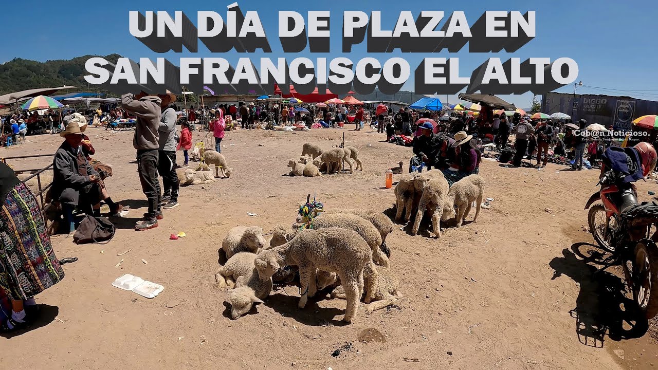 San Francisco el Alto y su colorido mercado.