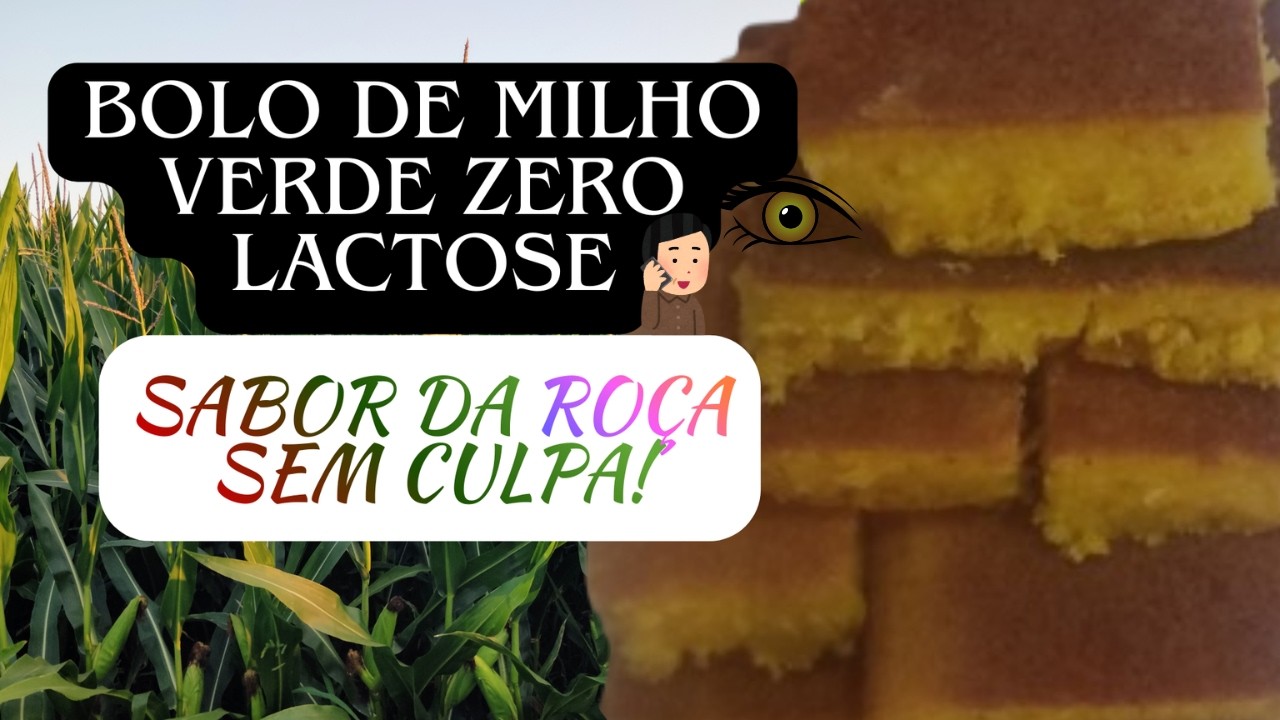 bolo de milho verde zero lactose sabor da roça sem culpa!#vida na roça#channel #bolo