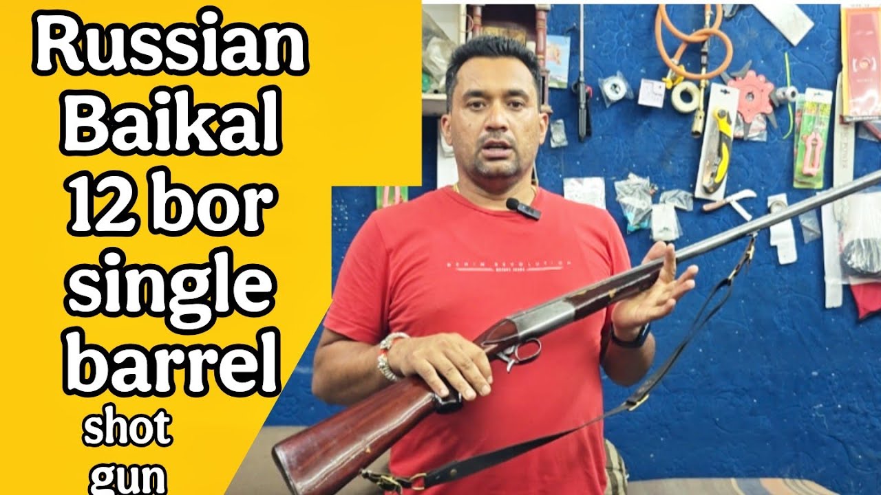 Russian Baikal 12 bor single barrel shot gun 1965 full video in hindi.