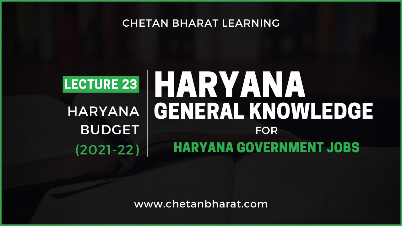 Haryana GK For Haryana Government Jobs | Lecture 23 | Haryana Budget (2021-22)