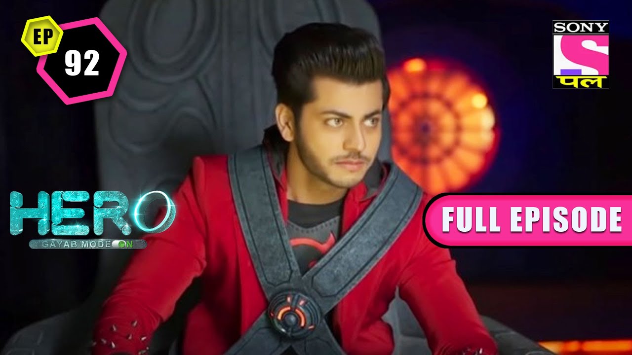 Hero Hijacks Alien Pod | Hero: Gayab Mode On - Ep 92 | Full Episode | 26 March 2022