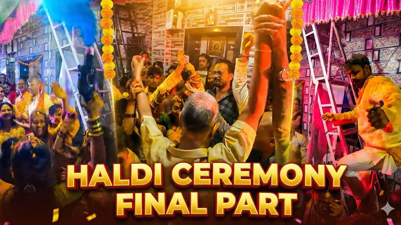 हळदीचा शेवटचा भाग तर खतरनाक झालाय! 🔥🤯 | आता तर हद्दच झाली राव! 😂