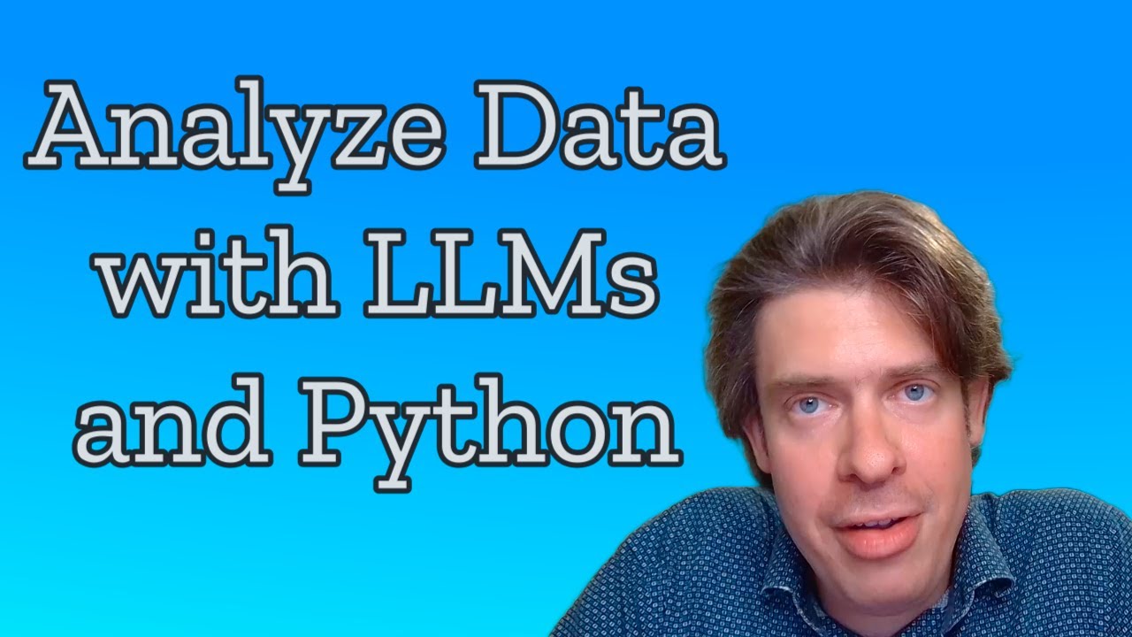 Analyze Data with LLMs and Python