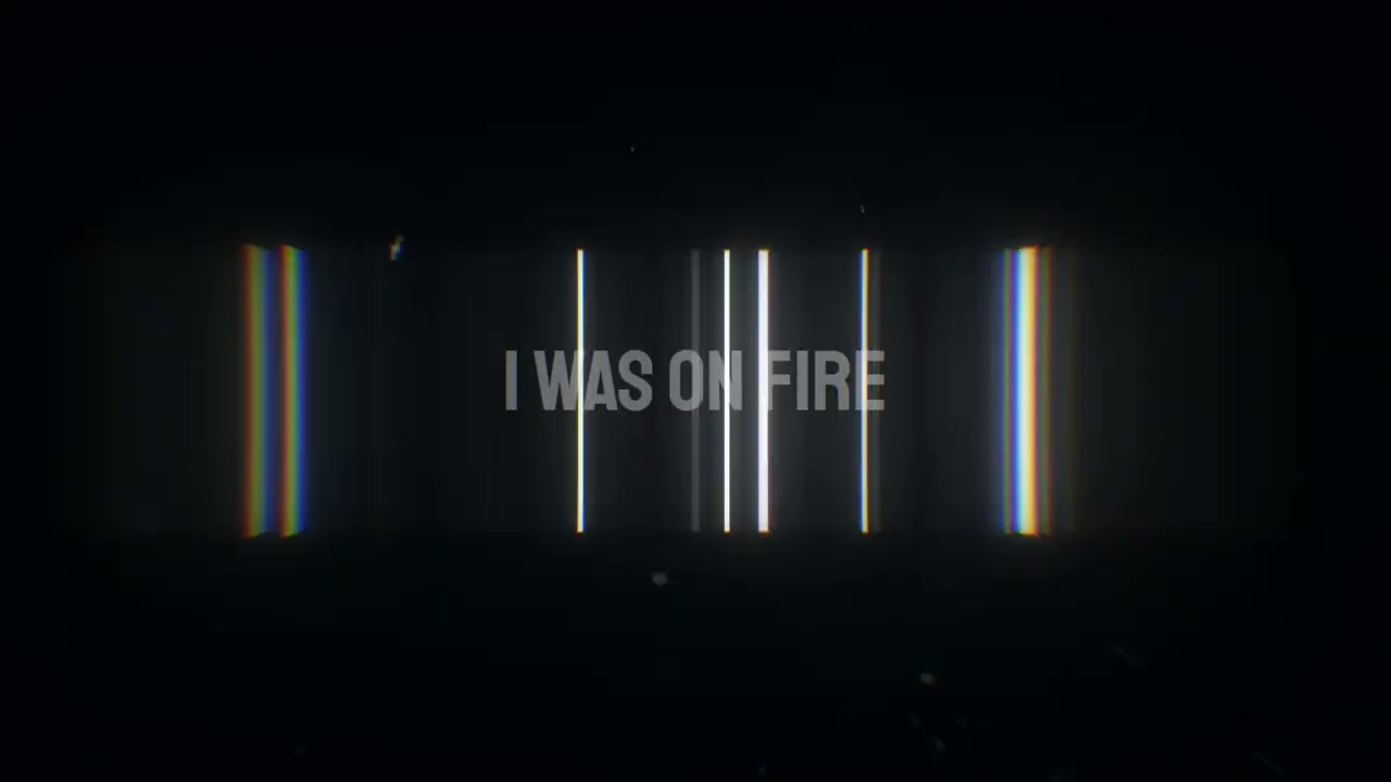 I Was On Fire (Visualizer)