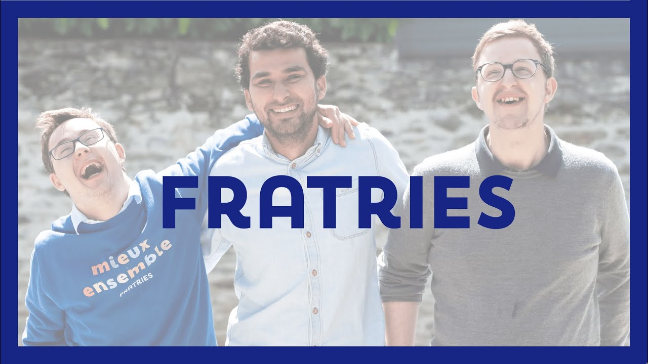 Fratries - Vivre ensemble avec nos différences !