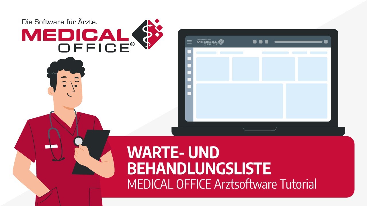 Warte- und Behandlungsliste (Tutorial) - MEDICAL OFFICE Arztsoftware