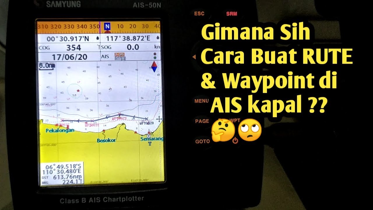 Cara Membuat RUTE & Waypoint di AIS Samyung