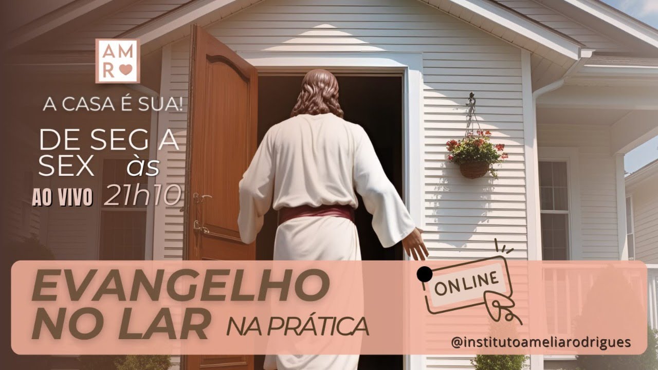 Evangelho no lar na prática 21/02/2026