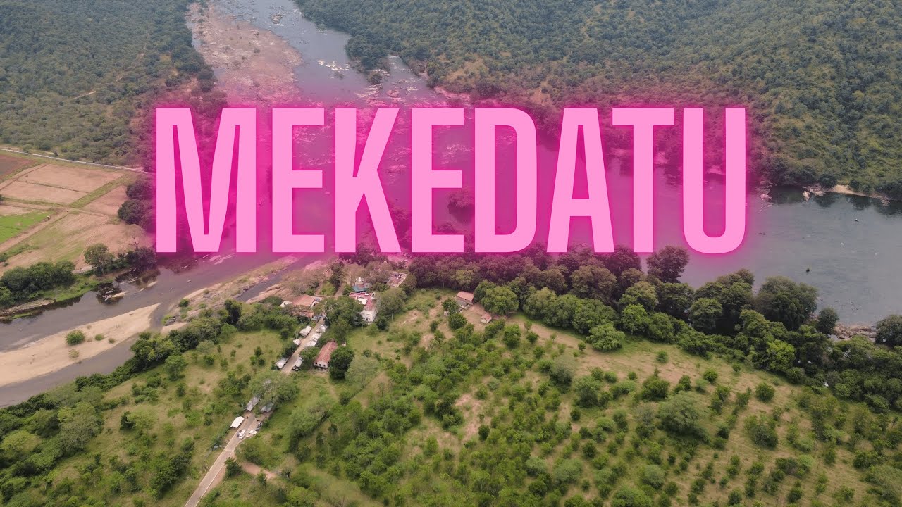 Mekedatu and Sangama | Nature, Travel & Drone Views