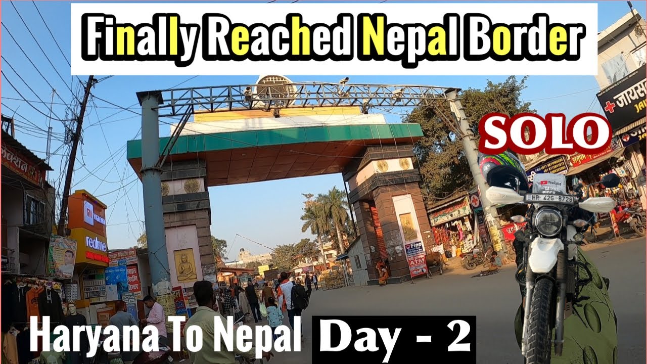 Haryana To Nepal | Finally Reached Nepal Border | Nepal Bike Ride Day-2