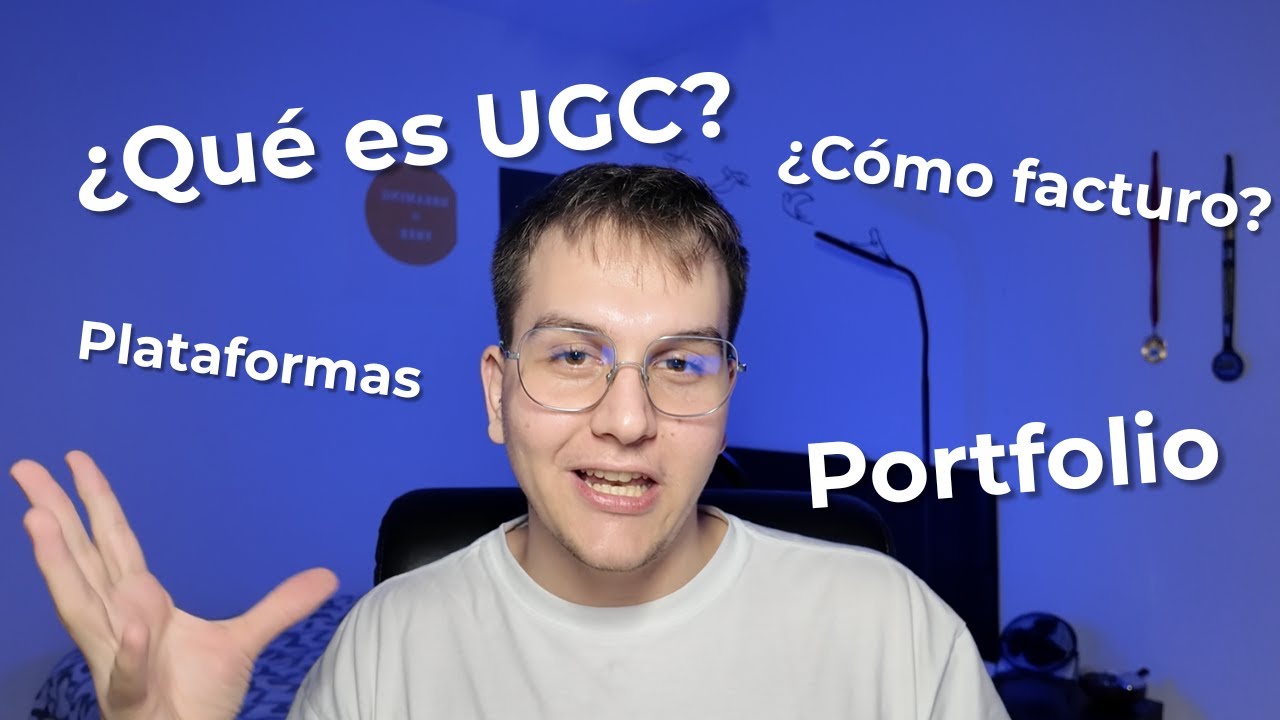 C&oacute;mo Ser Creador UGC en 2025: Lo Que Nadie Te Cuenta (Portfolio, Plataformas y Facturaci&oacute;n)