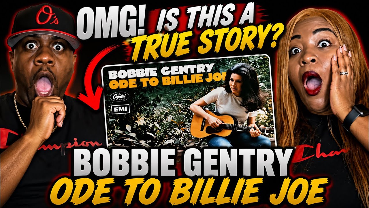 OMG IS THIS A TRUE STORY?  BOBBIE GENTRY - ODE TO BILLIE JOE  (REACTION)