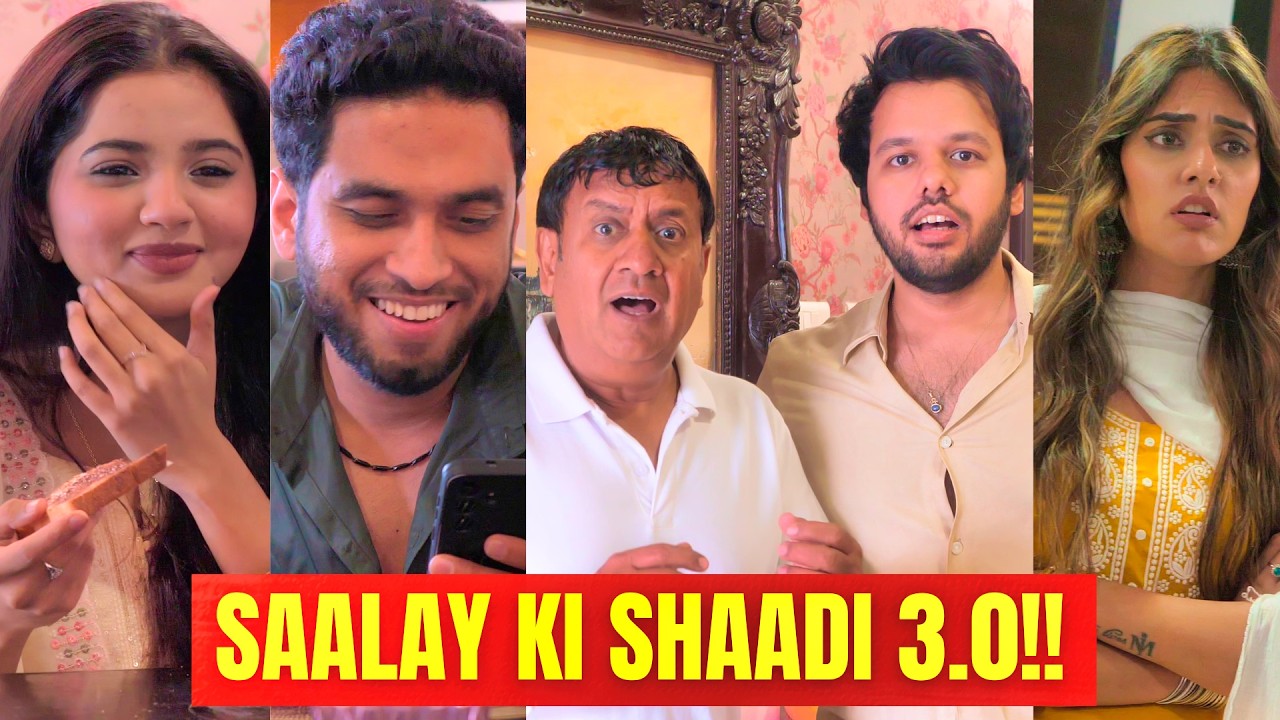 SAALAY KI SHAADI 3.0 || Hyderabad Diaries