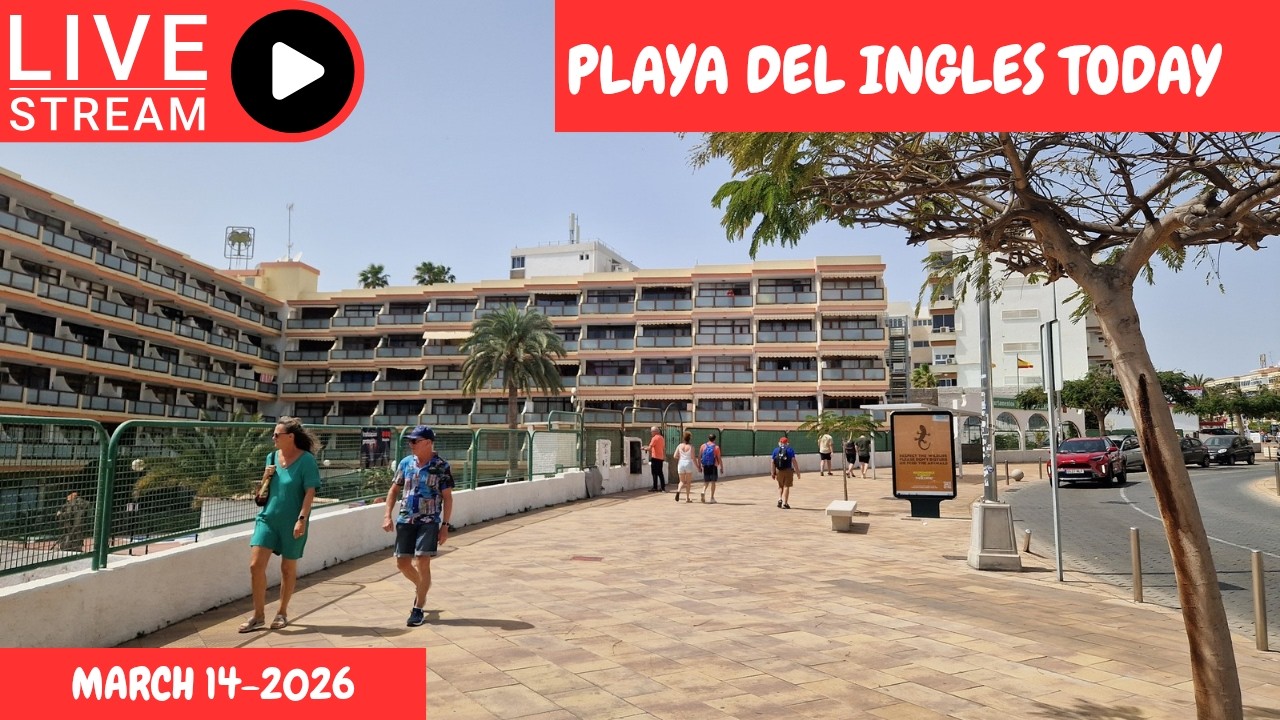 Gran Canaria LIVE 🔴 PLAYA DEL INGLES TODAY -MARCH 14-2026