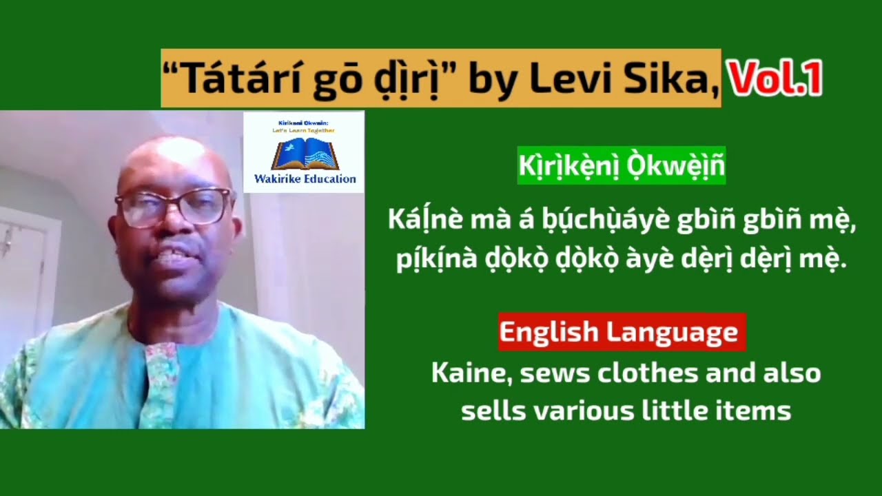 Wakirike Language - 21. Comprehension (Tatari Go Diri)