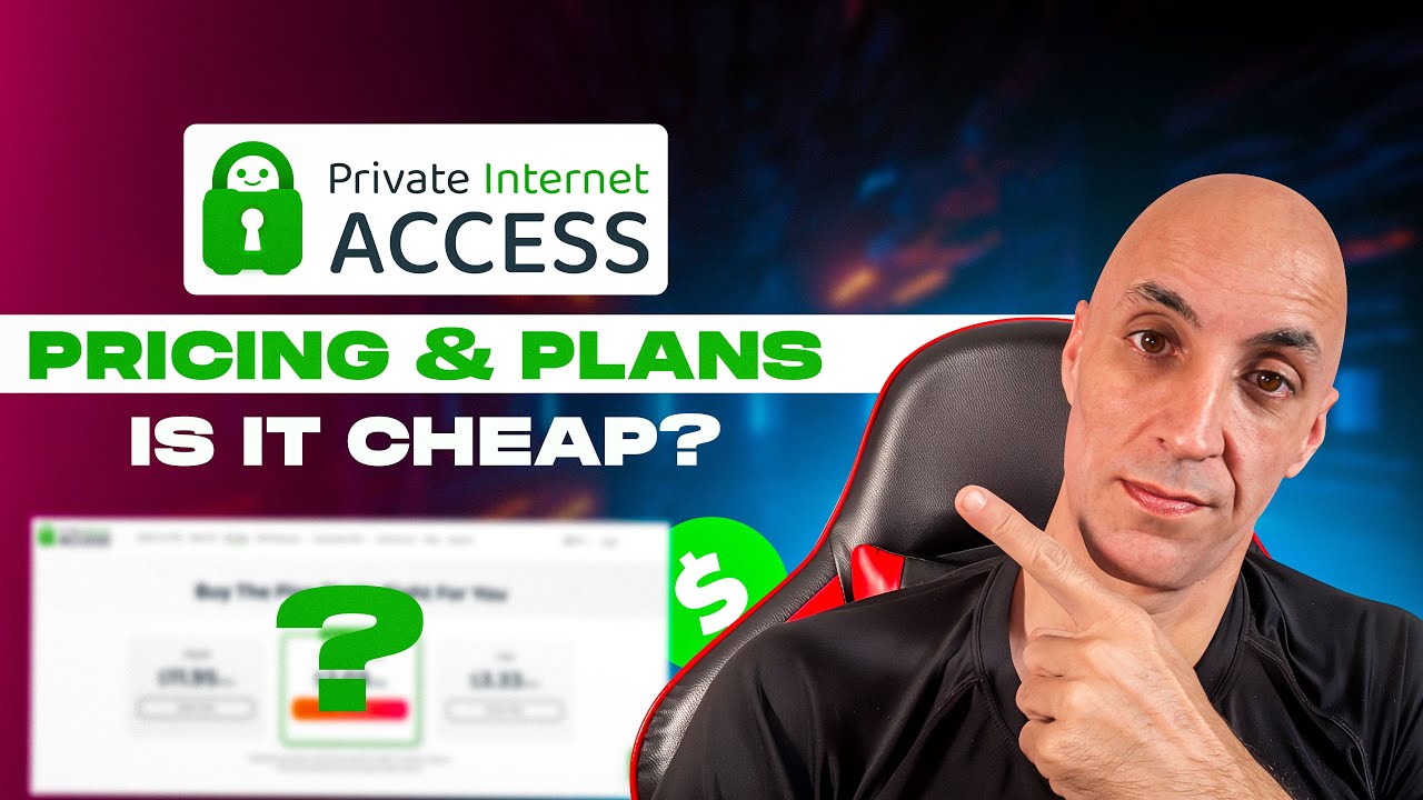 PIA VPN Pricing & Plans: Is It Worth It in 2025?