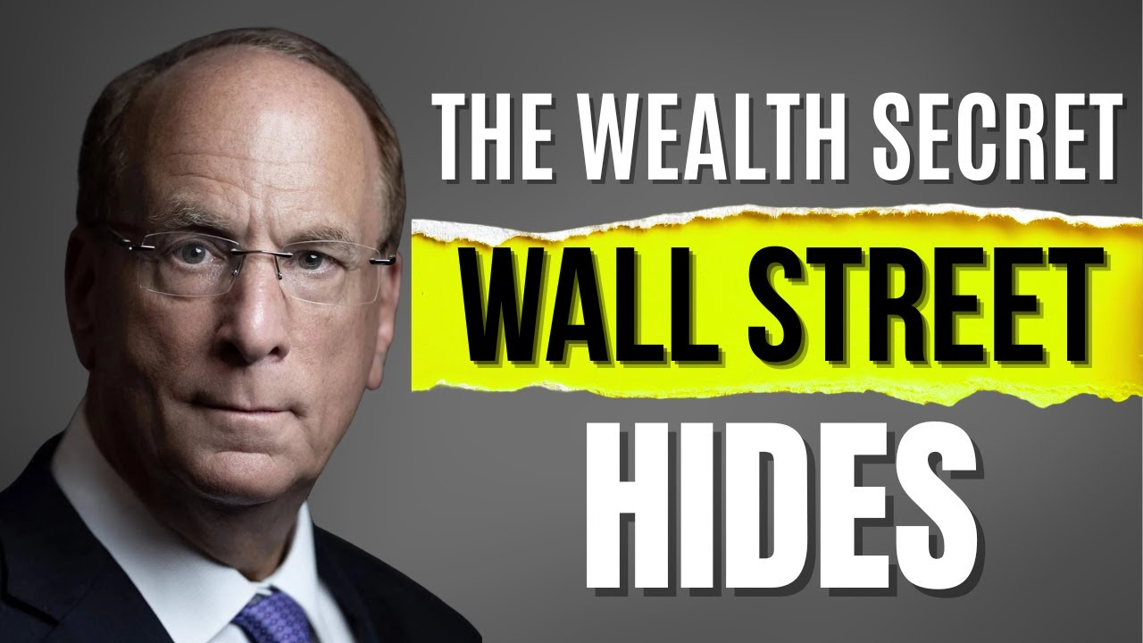Larry Fink: The Wealth Rule No One Teaches You