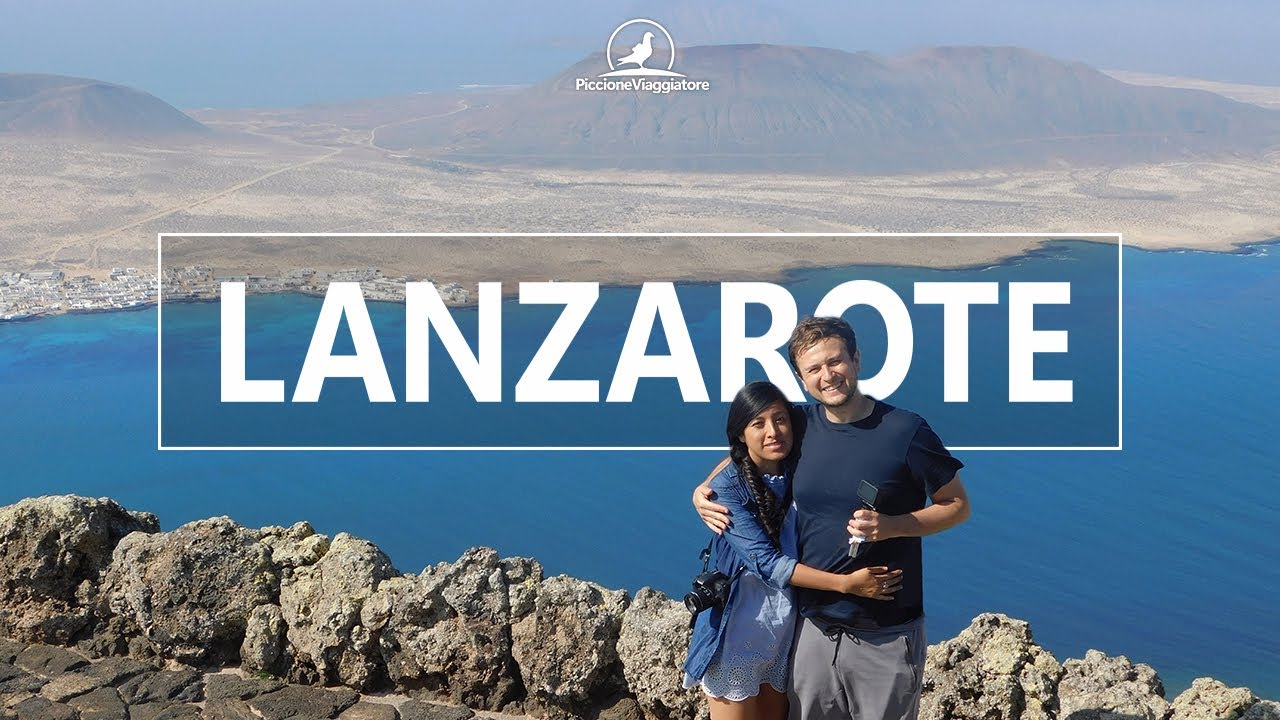 Lanzarote: la guida completa │50 posti da vedere│