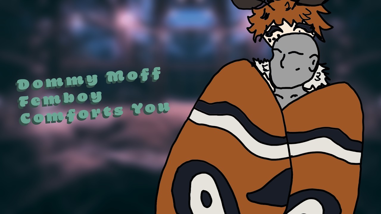 [ASMR] Dommy Moff Femboy Comforts You | FurmyMoffVT