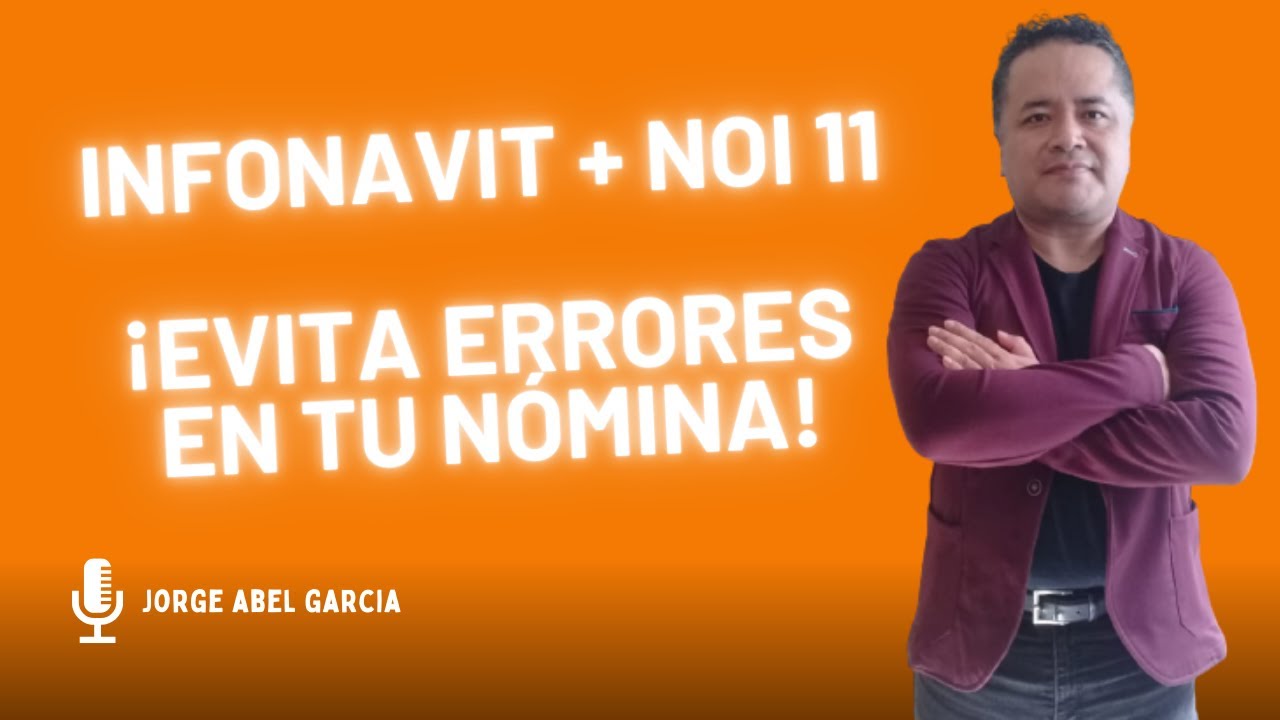🔴 Intercomunicación de Avisos INFONAVIT en Aspel NOI 11 | Paso a Paso para Evitar Errores de Nómina
