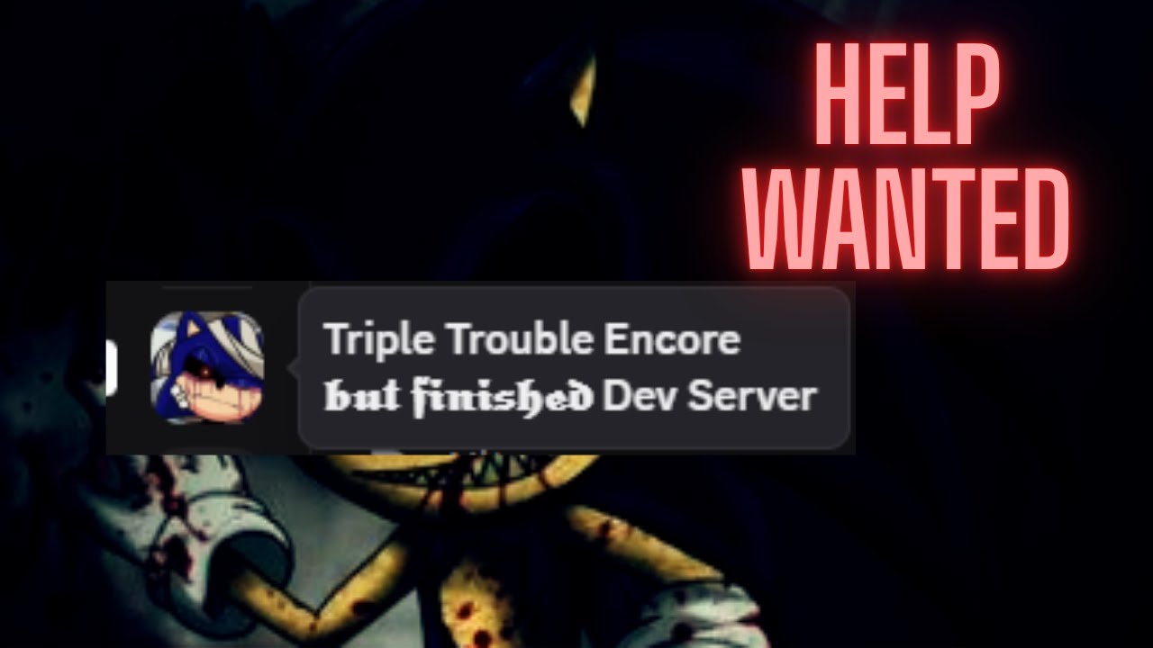 [HELP WANTED] Triple Trouble Encore 𝖇𝖚𝖙 𝖋𝖎𝖓𝖎𝖘𝖍𝖊𝖉.