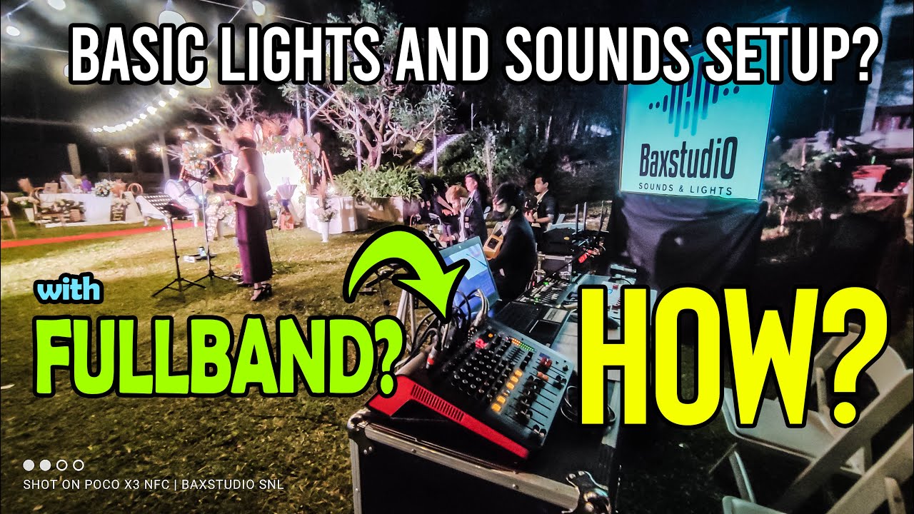Basic Setup with Full band? HOW? at Our Haven Events Place